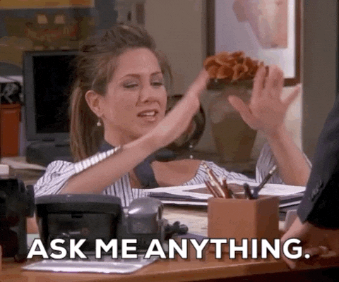 Ask me anything